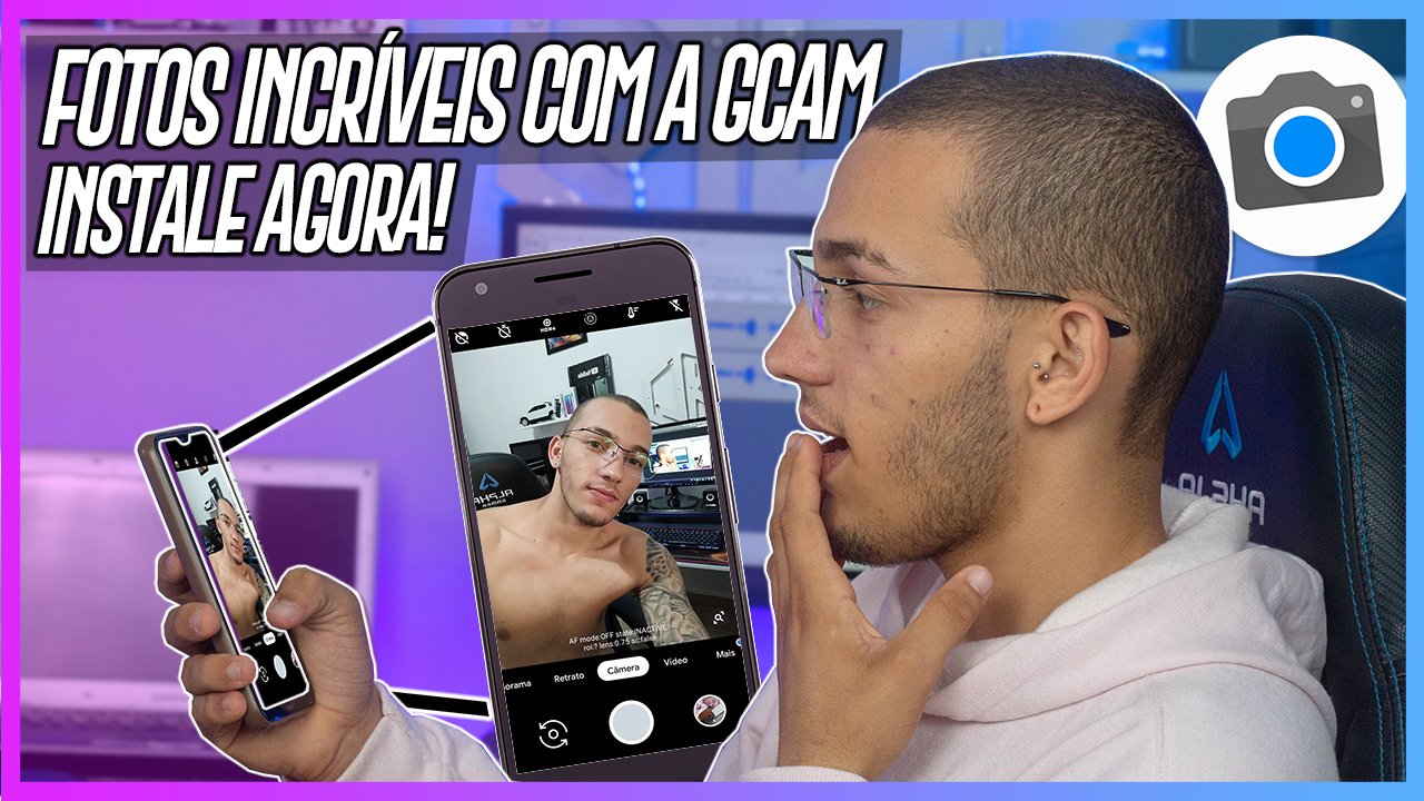 Aplicativo de Câmera do Google para seu celular (Gcam)
