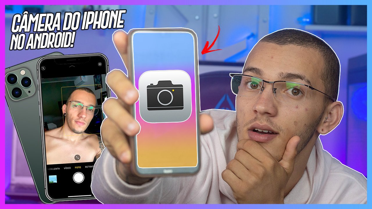 Aplicativo de Câmera do iPhone no Android – confira